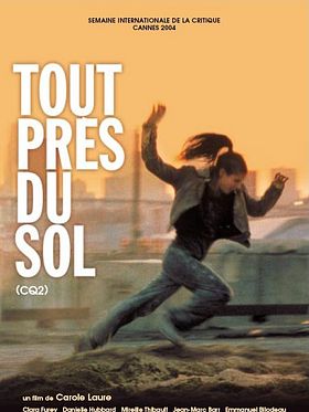 Tout près du sol