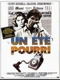 Un Eté pourri