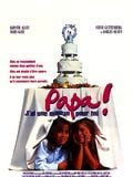 Papa, j'ai une maman pour toi