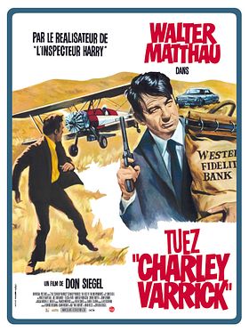 Tuez Charley Varrick!