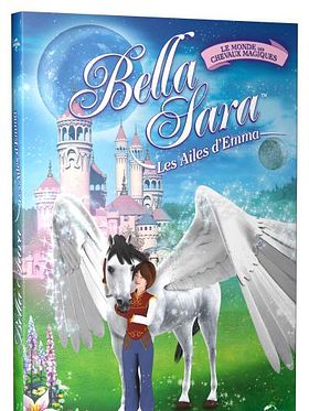 Bella Sara : les ailes d'Emma