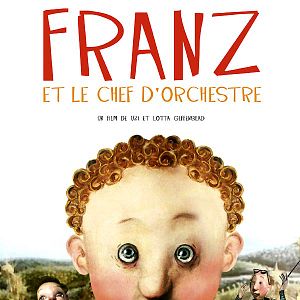 Franz et le chef d'orchestre : affiche Lotta Geffenblad, Uzi Geffenblad