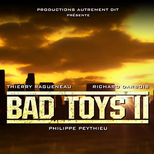 Bad Toys II : Affiche
