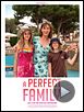 Photo : A Perfect Family Bande-annonce VO Photo : A Perfect Family Bande-annonce VO