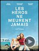Photo : Les Héros ne meurent jamais Bande-annonce VF Photo : Les Héros ne meurent jamais Bande-annonce VF