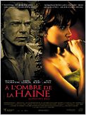 A l'ombre de la haine