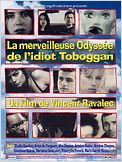 La Merveilleuse odyssée de l'idiot toboggan