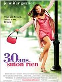 30 ans sinon rien