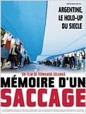 Mémoire d'un saccage - Argentine, le hold up du siècle