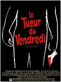 Vendredi 13 - Chapitre 2 : le tueur du vendredi