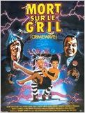 Mort sur le Grill