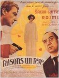 Faisons un reve