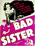 The Bad Sister
