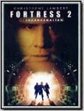 Fortress 2 : reincarceration