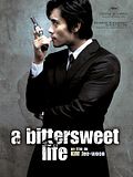 A bittersweet life A bittersweet life