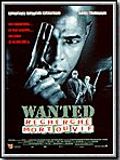 Wanted recherché mort ou vif Wanted recherché mort ou vif