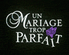 Un Mariage trop parfait Bande-annonce VF