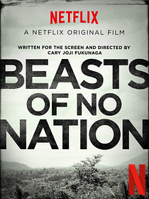 Beasts of No Nation