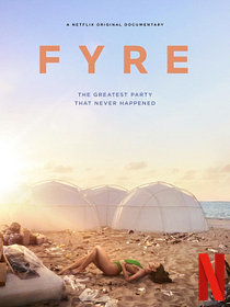FYRE : le meilleur festival qui n'a jamais eu lieu