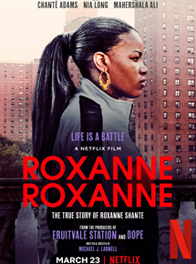 Roxanne Roxanne streaming