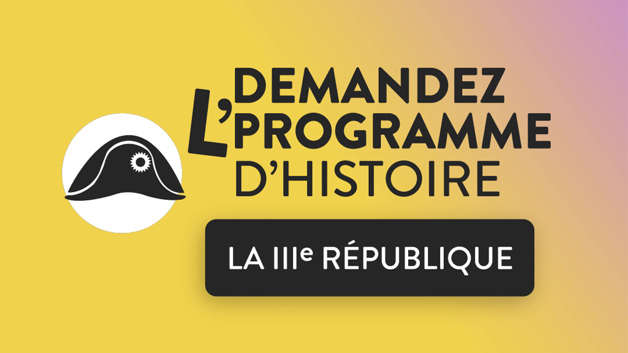 Demandez L'Programme : révisez l'Histoire avec le cinéma ! Cette semaine : la IIIe République