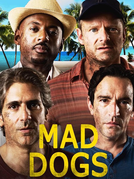 Mad Dogs Serie