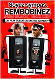 Soyez sympas, rembobinez