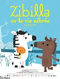 Zibilla ou la vie zbre
