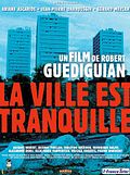 Photo : La Ville est tranquille