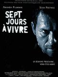 Photo : Sept jours à vivre Photo : Sept jours à vivre