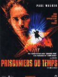 Photo : Prisonniers du temps Photo : Prisonniers du temps