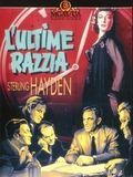 Photo : L'Ultime razzia Photo : L'Ultime razzia