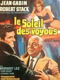 Photo : Le Soleil des voyous Photo : Le Soleil des voyous