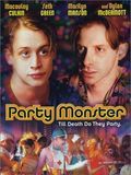 Photo : Party Monster Photo : Party Monster