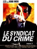 Photo : Le Syndicat du crime 2 Photo : Le Syndicat du crime 2