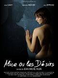 Photo : Alice, ou les désirs Photo : Alice, ou les désirs