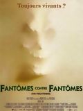 Photo : Fantômes contre fantômes