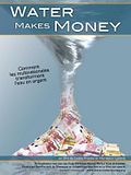 Photo : Water Makes Money