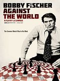 Photo : Bobby Fischer Against the World