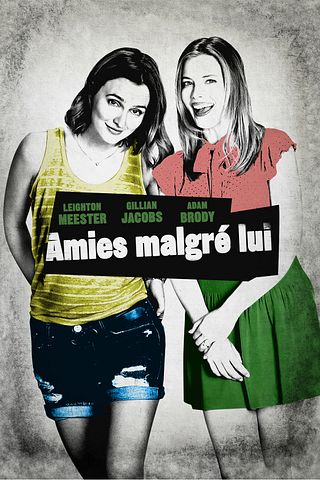 Amies malgré lui french dvdrip Amies malgré lui french dvdrip