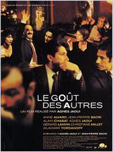 Le goût des autres Le goût des autres