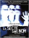 La Secte sans nom (Los Sin nombre) La Secte sans nom (Los Sin nombre)