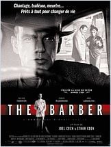 The Barber : l'homme qui n'était pas là (The Man Who Wasn't There) The Barber : l'homme qui n'était pas là (The Man Who Wasn't There)