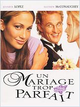 Un Mariage trop parfait Un Mariage trop parfait