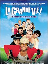 La Grande vie (2001) La Grande vie (2001)