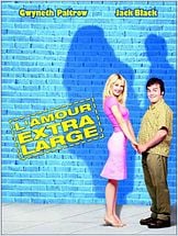 L'Amour extra large (Shallow Hal) L'Amour extra large (Shallow Hal)