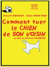 Comment tuer le chien de son voisin Comment tuer le chien de son voisin