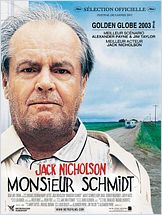 Monsieur Schmidt (About Schmidt) Monsieur Schmidt (About Schmidt)