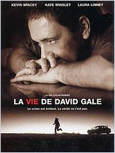 La Vie de David Gale (The Life of David Gale) La Vie de David Gale (The Life of David Gale)