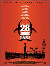 28 jours plus tard (28 Days Later) 28 jours plus tard (28 Days Later)